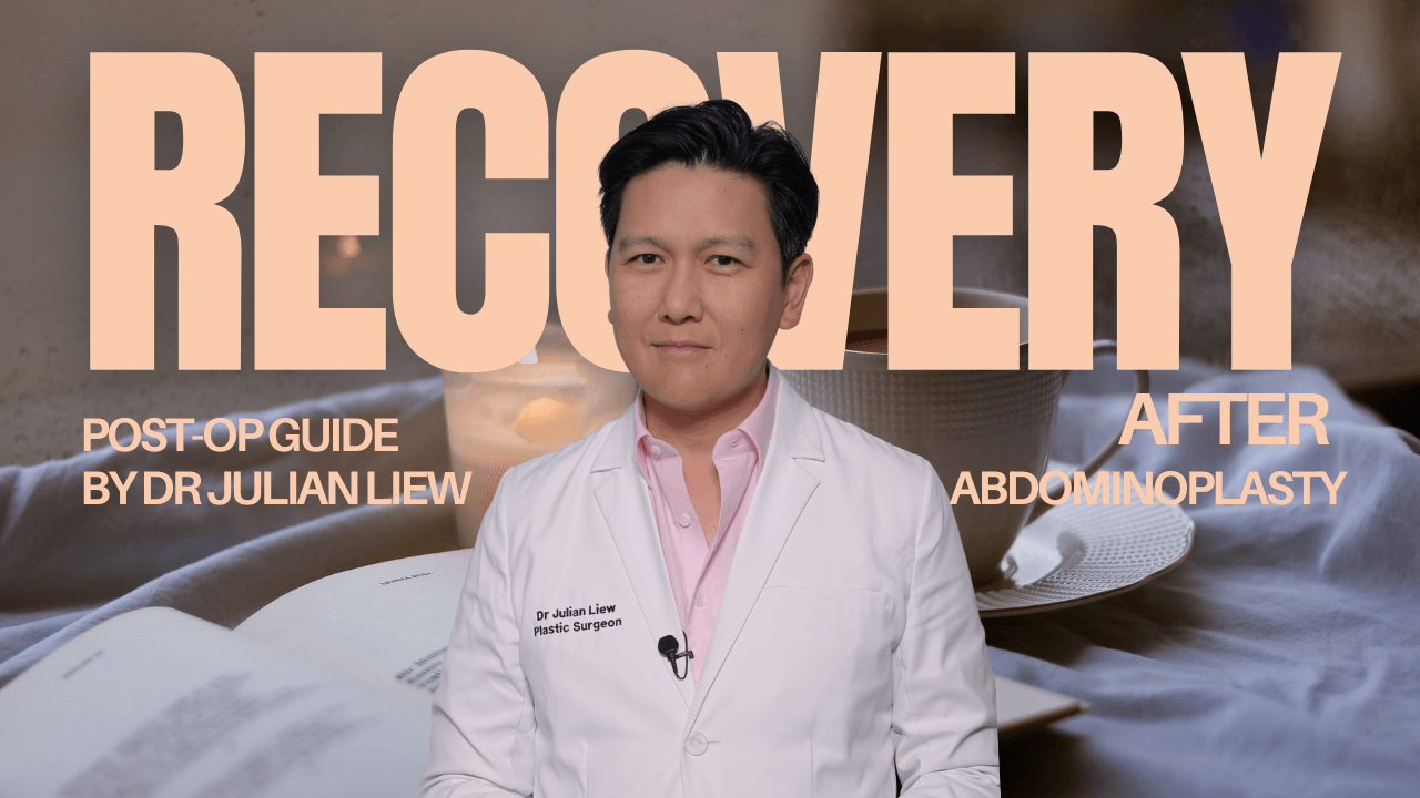 recover from abdominoplasty dr Julian liew tummy tuck